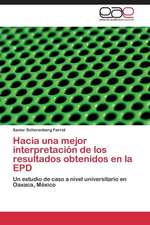 Hacia una mejor interpretación de los resultados obtenidos en la EPD