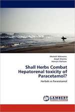 Shall Herbs Combat Hepatorenal toxicity of Paracetamol?