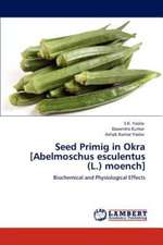 Seed Primig in Okra [Abelmoschus esculentus (L.) moench]