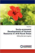 Socio-economic Development of Human Resource in Arid Rural Areas