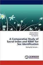 A Comparative Study of Sacral Index and KBWI for Sex Identification