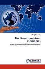 Nonlinear quantum mechanics