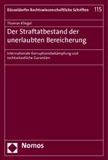 Der Straftatbestand der unerlaubten Bereicherung