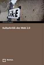 Kulturkritik Des Web 2.0