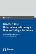 Ganzheitliche Unternehmensfuhrung in Nonprofit-Organisationen: Ein Systemvergleich Zwischen Deutschland Und Australien