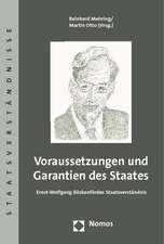 Voraussetzungen und Garantien des Staates