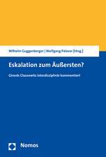 Eskalation Zum Aussersten?: Girards Clausewitz Interdisziplinar Kommentiert