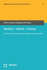 Medizin - Macht - Zwang