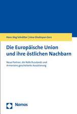 Die Europäische Union und ihre östlichen Nachbarn