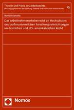 Das Arbeitnehmerurheberrecht an Hochschulen und außeruniversitären Forschungseinrichtungen im deutschen und U.S.-amerikanischen Recht