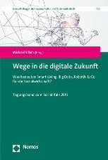 Wege in die digitale Zukunft