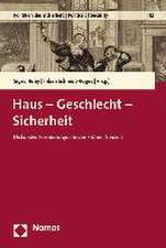 Haus - Geschlecht - Sicherheit