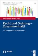 Recht und Ordnung - Zusammenhalt?