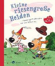 Kleine riesengroße Helden