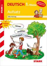 Training Grundschule - Deutsch Aufsatz 1. Klasse