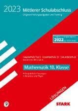 STARK Lösungen zu Original-Prüfungen und Training - Mittlerer Schulabschluss 2023 - Mathematik - Hauptschule Typ B/ Gesamtschule EK/Sekundarschule - NRW