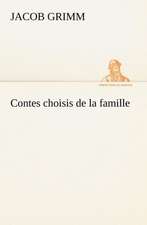 Contes Choisis de La Famille: La France, La Russie, L'Allemagne Et La Guerre Au Transvaal