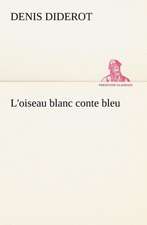 L'Oiseau Blanc Conte Bleu: La France, La Russie, L'Allemagne Et La Guerre Au Transvaal