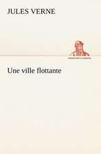 Une Ville Flottante