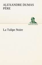 La Tulipe Noire