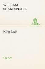 King Lear. French