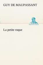 La Petite Roque: Une Partie de La C Te Nord, L' Le Aux Oeufs, L'Anticosti, L' Le Saint-Paul, L'Archipel de La Madeleine