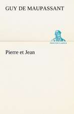 Pierre Et Jean: Une Partie de La C Te Nord, L' Le Aux Oeufs, L'Anticosti, L' Le Saint-Paul, L'Archipel de La Madeleine