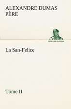 La San-Felice, Tome II