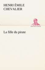 La Fille Du Pirate: Les Th Ories Et Les Exemples3