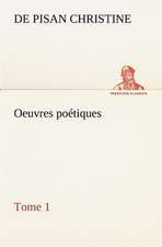 Oeuvres Po Tiques Tome 1: Moeurs Foraines