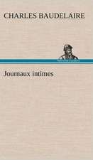 Journaux Intimes: Moeurs Foraines