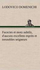 Facecies Et Motz Subtilz, D'Aucuns Excellens Esprits Et Tresnobles Seigneurs: La France, La Russie, L'Allemagne Et La Guerre Au Transvaal