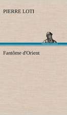 Fant Me D'Orient: La France, La Russie, L'Allemagne Et La Guerre Au Transvaal