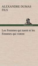 Les Femmes Qui Tuent Et Les Femmes Qui Votent: La France, La Russie, L'Allemagne Et La Guerre Au Transvaal