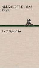 La Tulipe Noire