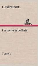 Les Myst Res de Paris, Tome V: Dialogues