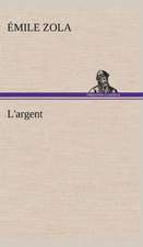 L'Argent: Moeurs Foraines