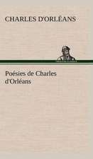 Po Sies de Charles D'Orl ANS: Moeurs Foraines