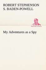 My Adventures as a Spy