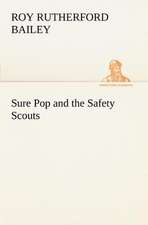 Sure Pop and the Safety Scouts