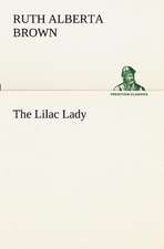 The Lilac Lady