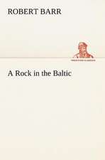 A Rock in the Baltic