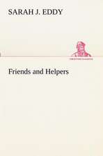 Friends and Helpers