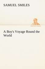 A Boy's Voyage Round the World