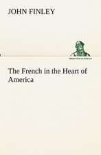 The French in the Heart of America