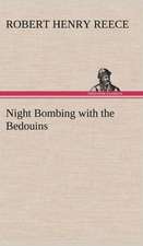 Night Bombing with the Bedouins