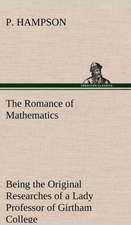 The Romance of Mathematics