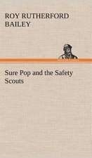 Sure Pop and the Safety Scouts