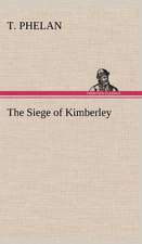 The Siege of Kimberley