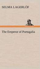 The Emperor of Portugalia